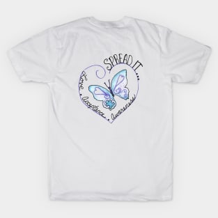 Spread Love, Acceptance & Awareness T-Shirt